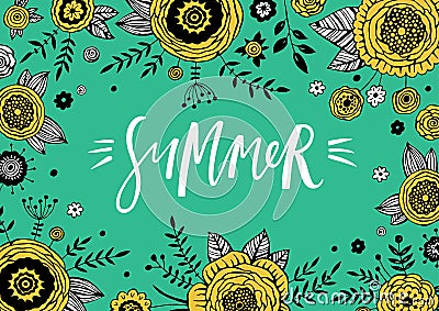 Greeting card with handdrawn flowers and handlettered word Summer Vector Illustration