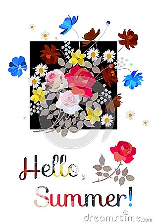 Greeting card `Hello, summer!` with bouquet of gardening flowers Vector Illustration