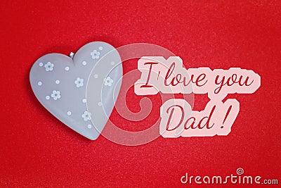 Greeting card - i love you dad Stock Photo