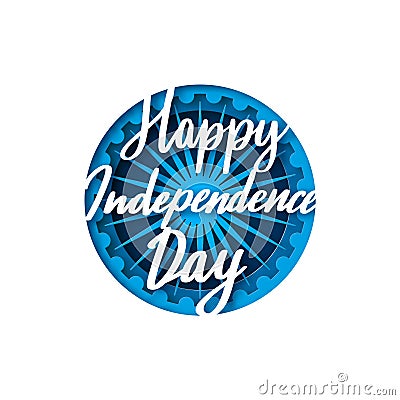 Greeting card with lettering for celebrating Independence Day of India.15th August. Vector Illustration
