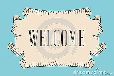 Greeting card with old vintage ancient scroll and word Welcome Vector Illustration