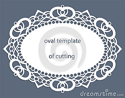 Greeting card with openwork oval border, paper doily under the cake, template for cutting, wedding invitation, decorative plate Vector Illustration