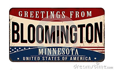 Greetings from Bloomington vintage rusty metal sign Vector Illustration