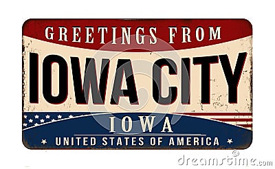 Greetings from Iowa City vintage rusty metal sign Vector Illustration