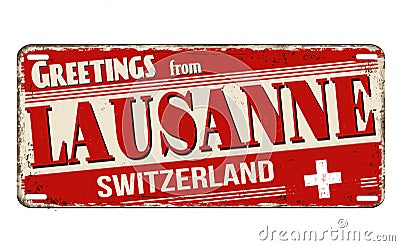 Greetings from Lausanne vintage rusty metal plate Vector Illustration