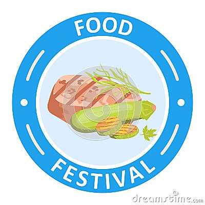 Grilled meat and vegetables on a plate. Food festival logo with steak, zucchini and grill marks. Culinary event Vector Illustration