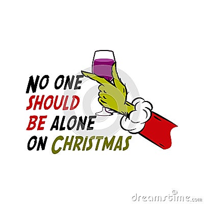 Grinch hand Drink up Grinches its Christmas in sticker Vector Illustration