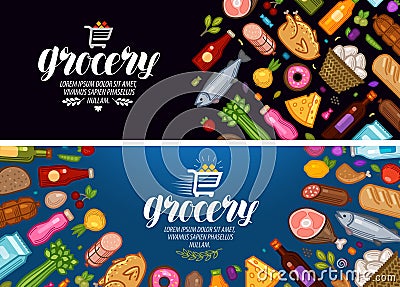 Grocery store, banner. Food and drinks label. Vector illustration Vector Illustration