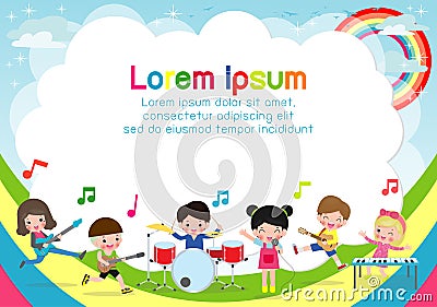 Group of children playing musical instruments, Cartoon dancing kids,Template for advertising brochure, poster your text Vector Illustration