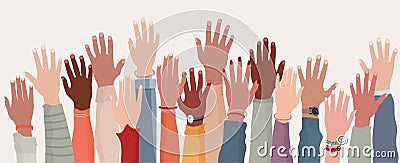 Group raised human arms and hands.Diversity multiethnic people. Racial equality. Men and women of different culture and nation. Vector Illustration