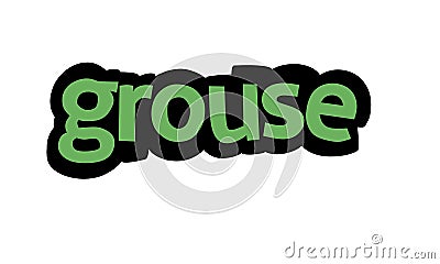 GROUSE writing vector design on white background Vector Illustration