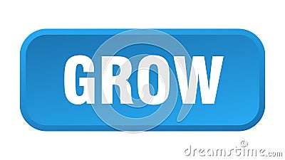 grow button. grow square 3d push button. Vector Illustration