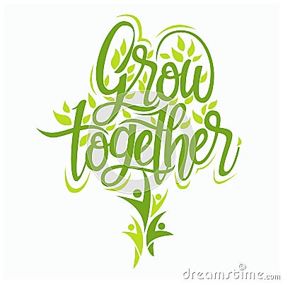 Grow together Vector Illustration