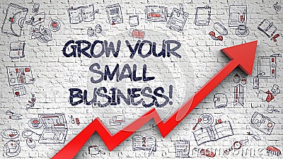 Grow Your Small Business Drawn on White Brick Wall. 3d. Stock Photo