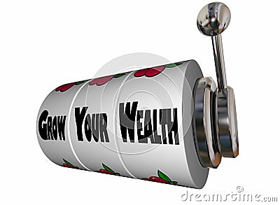 Grow Your Wealth Earn More Money Slot Machine Stock Photo