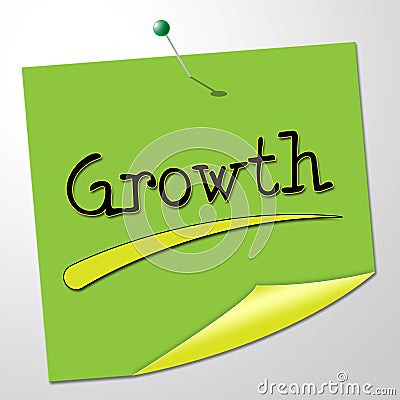 Growth Message Indicates Note Expand And Improve Stock Photo