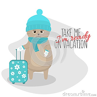 Grumpy cat wants to go on vacation. Cat dressed in a hat, scarf, mittens with a suitcase packed. The grumpy cat is tired. Flat ill Vector Illustration