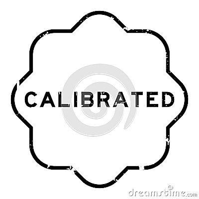 Grunge black calibrated word rubber stamp on white background Vector Illustration