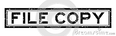 Grunge black file copy word rubber stamp on white background Vector Illustration