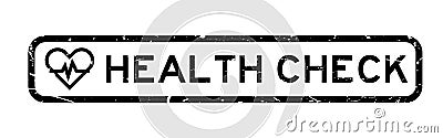 Grunge black health check word with heart and pulse sign icon square rubber stamp on white background Vector Illustration