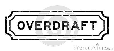 Grunge black overdraft word rubber stamp on white background Vector Illustration