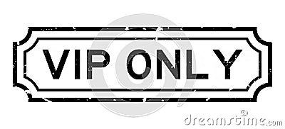 Grunge black VIP abbreviation of very important person only word rubber stamp on white background Vector Illustration