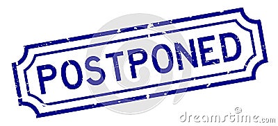 Grunge blue postponed word rubber stamp on white background Vector Illustration