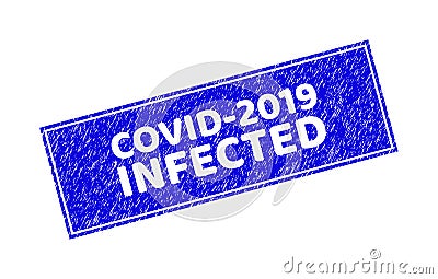 Grunge COVID-2019 INFECTED Textured Rectangle Stamp Vector Illustration