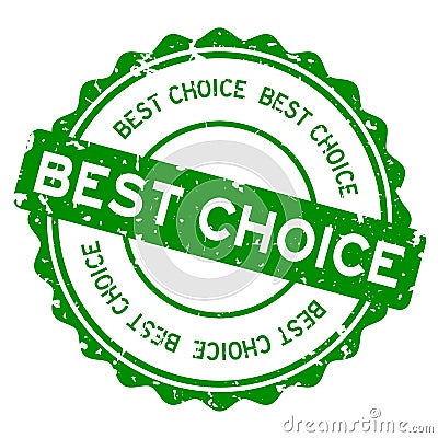 Grunge green best choice word round rubber stamp on white background Vector Illustration
