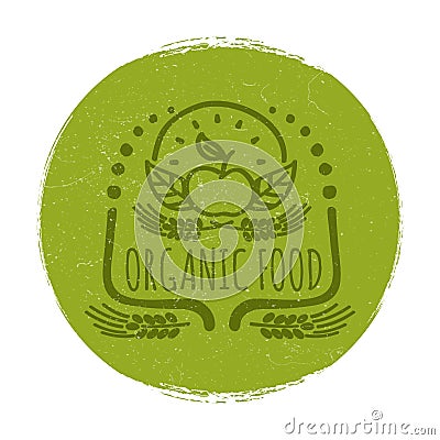 Grunge organic food label or banner design Vector Illustration