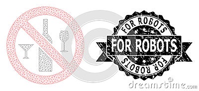 Grunge For Robots Ribbon Seal Stamp and Mesh Carcass Forbidden Wine Drinks Vector Illustration