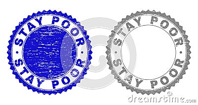 Grunge STAY POOR Textured Stamp Seals Vector Illustration
