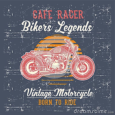Grunge style vintage motorcycle cafe racer hand drawing vector Vector Illustration