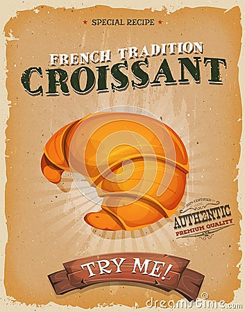 Grunge And Vintage French Croissant Poster Vector Illustration