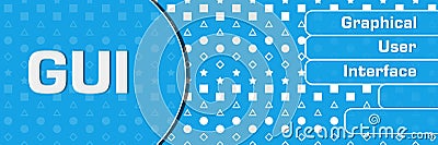 GUI - Graphical User Interface Blue Basic Shapes Text Horizontal Stock Photo