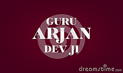 Guru Arjan Dev Sahib Stylish Text and background Design Vector Illustration