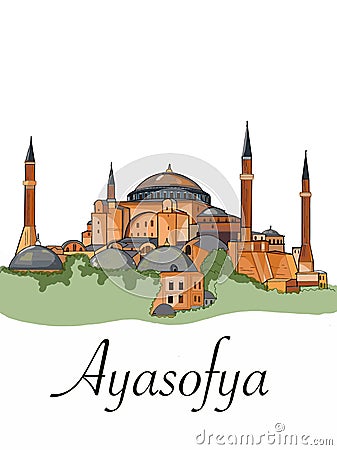 The Hagia Sophia - Ayasofya museum Turkey Istanbul illustration and text illustration Cartoon Illustration