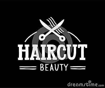 Haircut Beauty - Hand drawn logo for hair and beauty salon with scissors and hair symbols. Vector Illustration