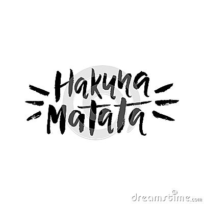 Hakuna Matata hand drawn lettering Vector Illustration