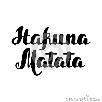 Hakuna matata hand written lettering design Vector Illustration