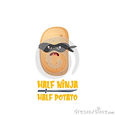 Half ninja half potato character with black super hero mask. super ninja kawaii vegetable food character for printing on Vector Illustration