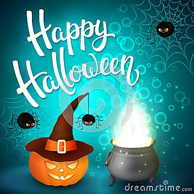 Halloween greeting card with witch cauldron, hat, pumpkin, angry spiders, net and brush lettering on blue background with Vector Illustration