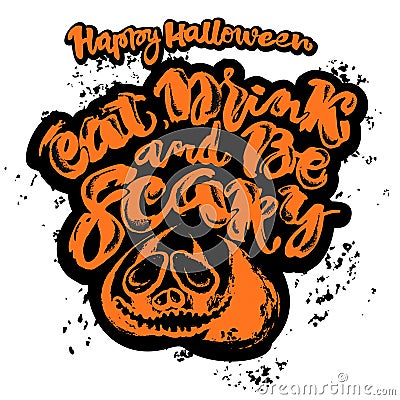 Halloween lettering poster, inspirational postcard Vector Illustration