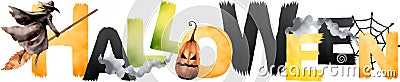 Halloween vector banner for print. Colorful Letter banner include witch on the broom, pumpkin, spiderweb, smoke, fog. Vector Illustration