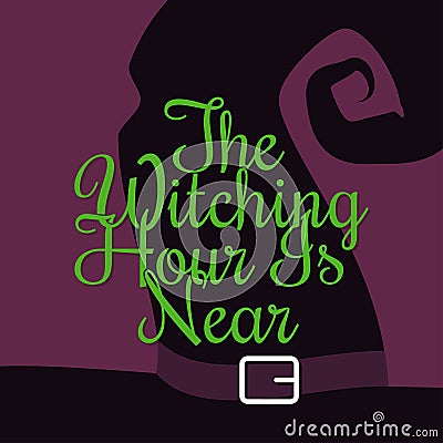 Halloween Vintage Lettering. The Witching Hour Is Near Vector Illustration