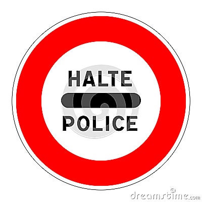 Halt police road sign in french language Cartoon Illustration