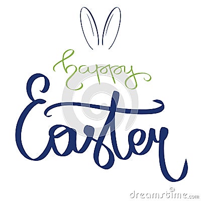 Hand drawn dark blue green card with sweet Happy easter sign, bunny ears. Rannit ears illustration Vector Illustration