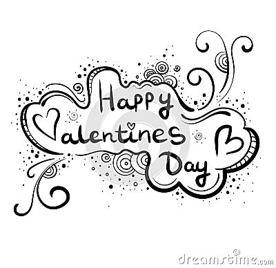Hand-drawn greeting card, banner Happy Valentine`s Day. Inscription in the cloud, style of Doodle. Vector Illustration