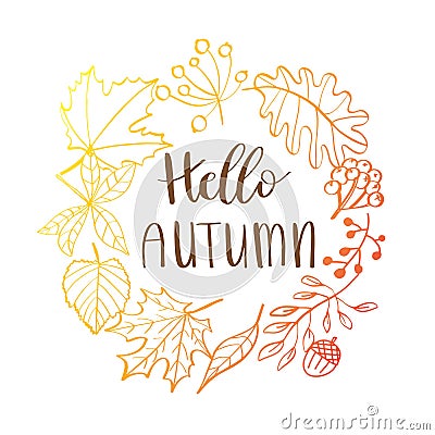 Hand drawn illustration. Wreath with Fall leaves. Forest design elements. Hello Autumn! Cartoon Illustration