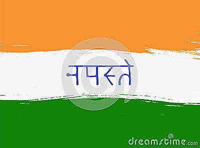 Hand drawn inscription, lettering namaste in Sanskrit against the flag of India. Translation: greeting to you or bow to you. Vector Illustration